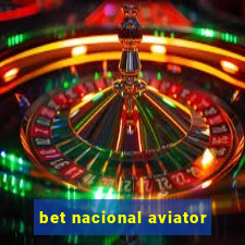 bet nacional aviator